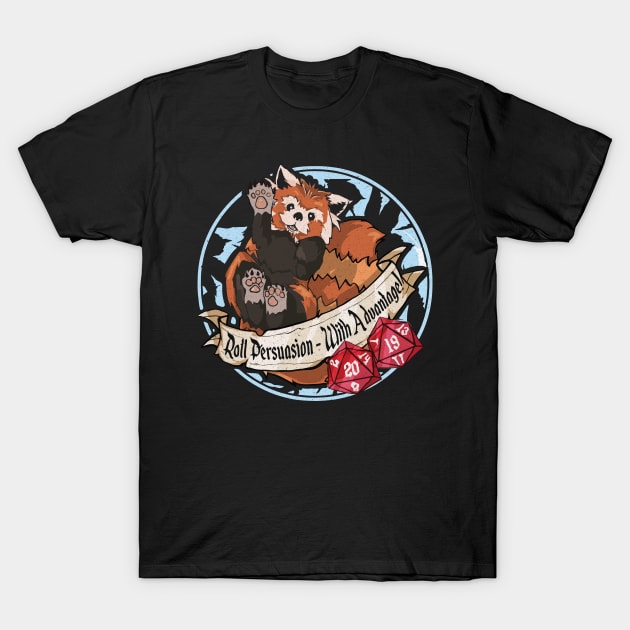 Dnd Red Panda "Roll Persuasion With Advantage" Cute D20 Dungeon Master T-Shirt by DungeonDesigns